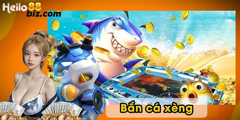 Game bắn cá xèng đổi tiền