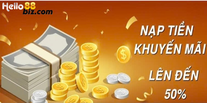 Nạp tiền Hello88 để nhận nhiều khuyến mãi siêu hấp dẫn