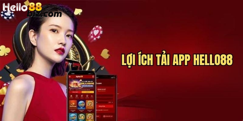 Truy cập nhanh chóng vào game thông qua ứng dụng nhà cái Hello88